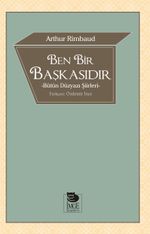Ben Bir Başkasıdır & Bütün Düzyazı Şiirleri