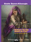 Sultane Gurdju Soleil du Lion & Dynasties de Turquie mediévale
