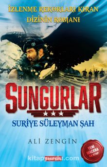 Sungurlar & Suriye Süleyman Şah