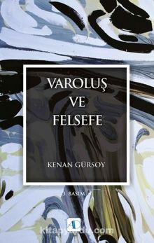 Varoluş ve Felsefe - Kenan Gürsoy