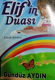 Çocuk Siirleri Elif'in Duası