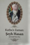 Kutbuz Zaman: Seyh Hasan