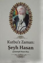 Kutbuz Zaman: Seyh Hasan 