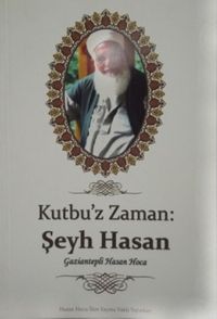 Kutbuz Zaman: Seyh Hasan 