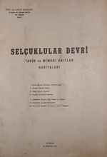 Selçuklular Devri / Tarih ve Mimari Anıtlar Haritaları