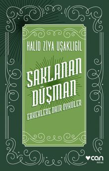 Saklanan Düşman & Erkeklere Dair Öyküler