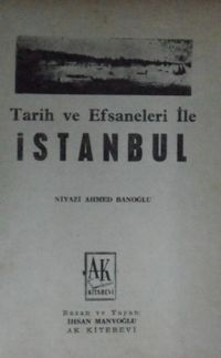 Tarih ve Efsaneleri ile İstanbul 2-E-45
