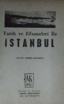 Tarih ve Efsaneleri ile İstanbul 2-E-45