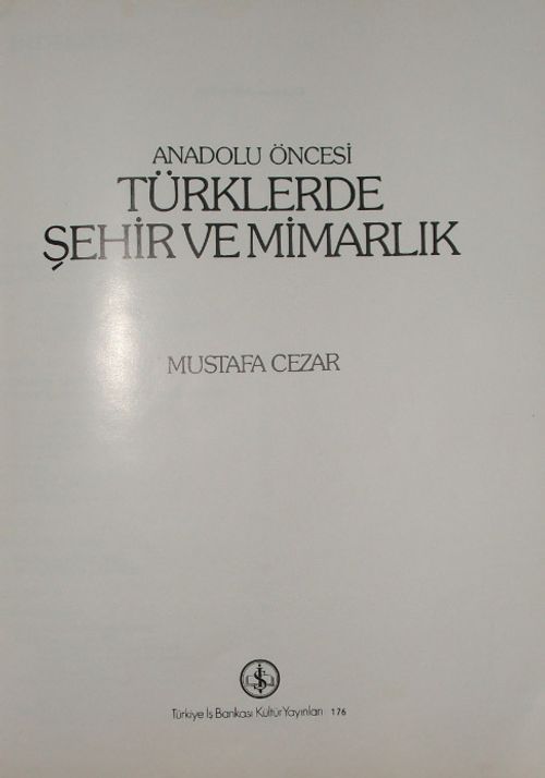 Anadolu Öncesi Türklerde Şehir ve Mimarlık 20-C-28
