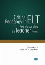 Critical Pedagogy in ELT: Reunderstanding the Teacher Roles