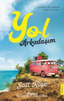 Yol Arkadaşım - Sait Köşk