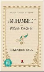 Hz. Muhammed (sav) İçin Bülbülün Kırk Şarkısı (Ciltli)