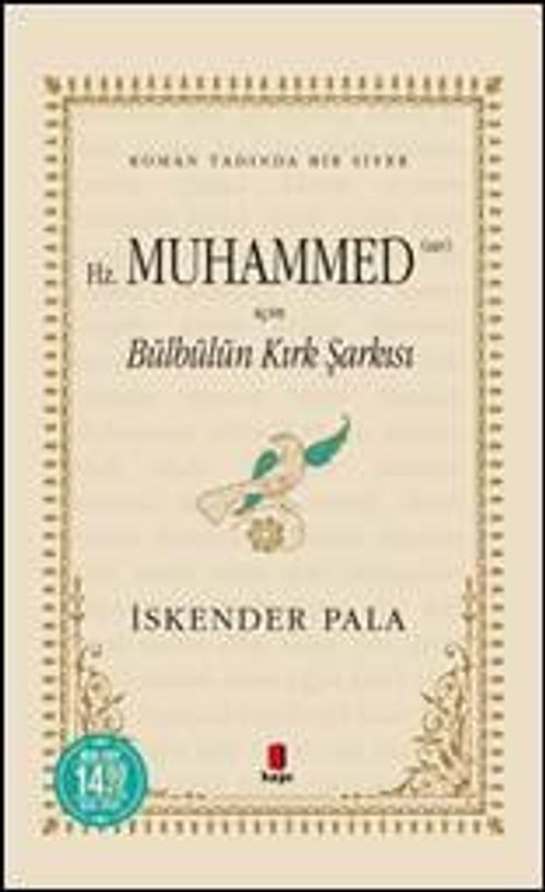 Hz. Muhammed (sav) İçin Bülbülün Kırk Şarkısı (Ciltli)