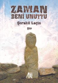 Zaman Beni Unuttu