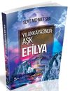 Yılankayasında Aşk Efilya