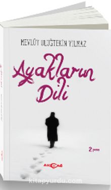 Ayakların Dili - Mevlüt Uluğtekin Yılmaz