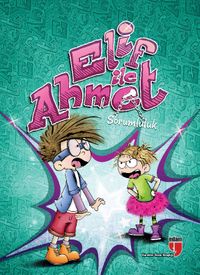 Elif ile Ahmet - Sorumluluk