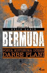 Bermuda & Posta Kutusuna Düşen Darbe Planı
