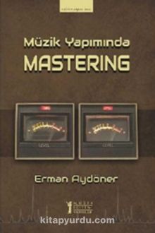 Müzik Yapımında Mastering - Erman Aydöner
