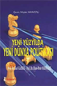Yeni Yüzyılda Yeni Dünya Politikası