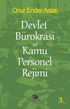 Devlet B&uuml;rokrasi ve Kamu Personel Rejimi