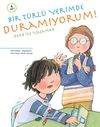 Bir T&uuml;rl&uuml; Yerimde Duramıyorum!