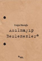 Asılmayıp Beslenenler