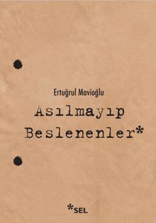 Asılmayıp Beslenenler