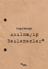 Asılmayıp Beslenenler