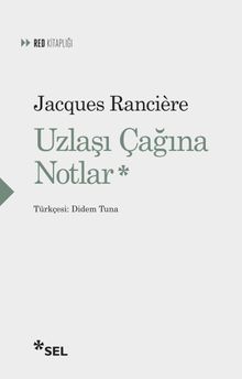 Uzlaşı Çağına Notlar