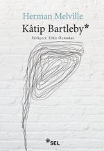 Katip Bartleby & Bir Wall Street Hikayesi