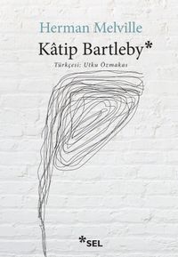 Katip Bartleby & Bir Wall Street Hikayesi