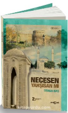 Necesen Yahşisan mı - Osman Baş
