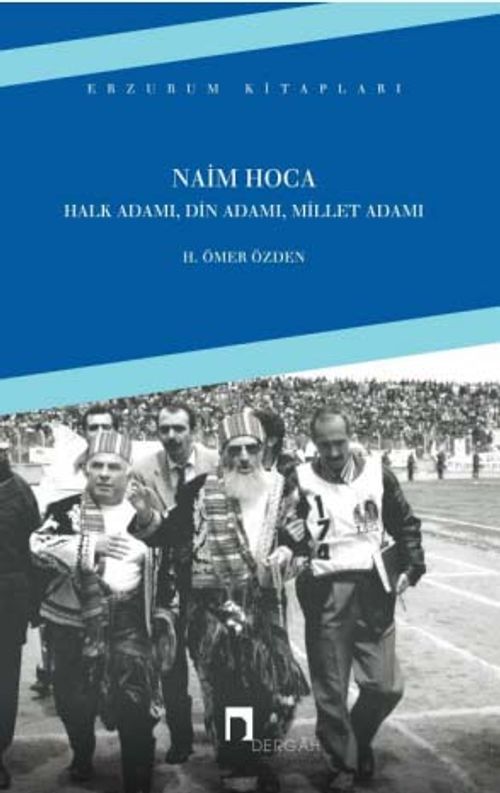 Naim Hoca & Halk Adamı, Din Adamı, Millet Adamı