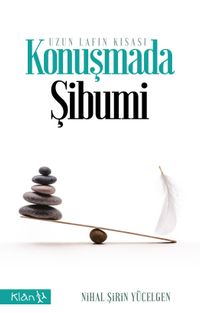 Uzun Lafın Kısası Konuşmada Şibumi