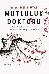Mutluluk Doktoru
