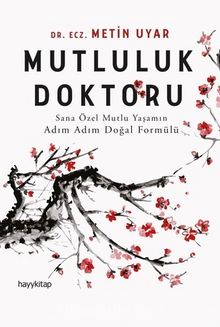 Mutluluk Doktoru - Metin Uyar