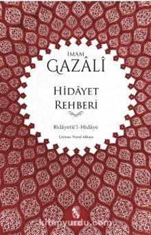 Hidayet Rehberi - Gazali - Bilinmeyen Yazar