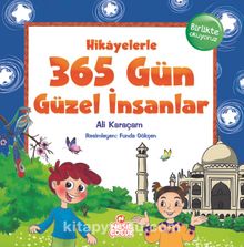 Hikayelerle 365 Gün Güzel İnsanlar - Ali Karaçam