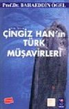 &Ccedil;ingiz Han'ın T&uuml;rk M&uuml;şavirleri