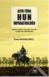 Asya Türk Hun İmparatorluğu