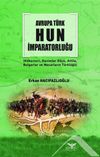 Avrupa T&uuml;rk Hun İmparatorluğu