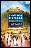 Değişen İnsan D&ouml;n&uuml;şen Toplum