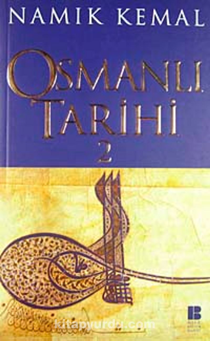 Osmanlı Tarihi 2 / Namık Kemal