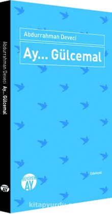 Ay... Gülcemal - Abdurrahman Deveci