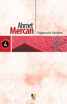Yağmurla Yandım - Ahmet Mercan