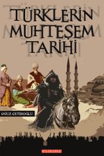 Türklerin Muhteşem Tarihi