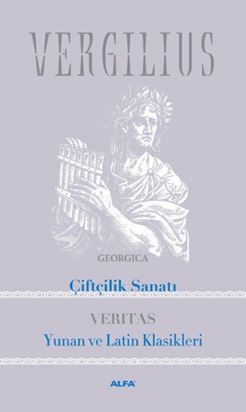 Çiftçilik Sanatı - Yunan ve Latin Klasikleri 