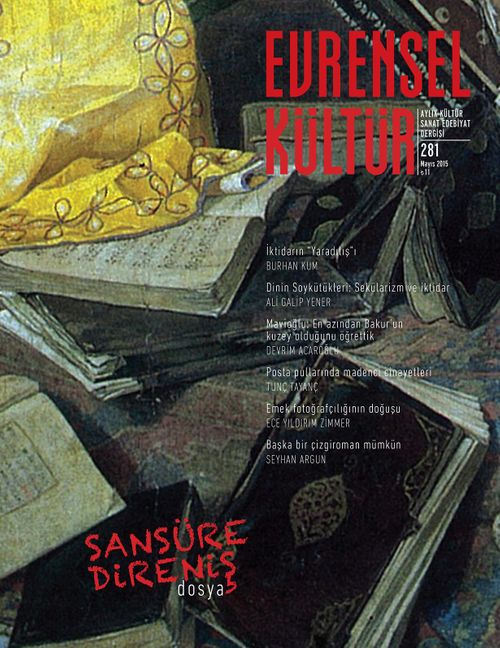 Evrensel Kültür / Aylık Kültür, Sanat, Edebiyat Dergisi Mayıs 2015 Sayı:281