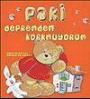 Paki: Depremden Korkuyorum (3-6 Yaş)